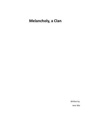 Melancholy, A Clan